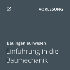 Kachel Einführung in die Baumechanik