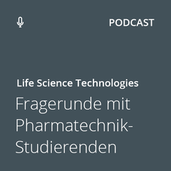 Kachel Fragerunde Podcast mit Pharmatechnik Studierenden